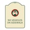 Signmission No Vehicles on Sidewalk Heavy-Gauge Aluminum Architectural Sign, 24" x 18", TG-1824-23551 A-DES-TG-1824-23551 - alternate 1